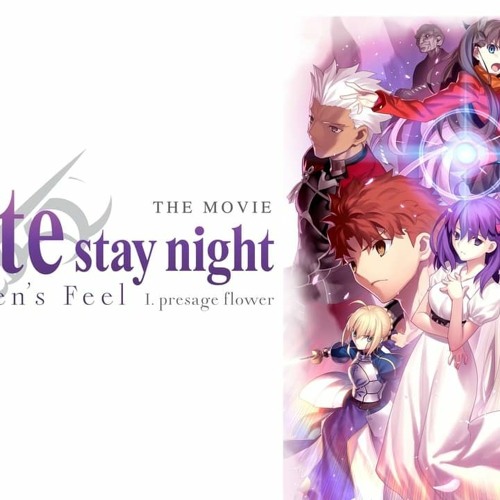 Fate/stay night: Heaven's Feel I. presage flower