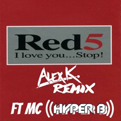 MC Hyper B - I Love you stop (Alex K Remix).mp3