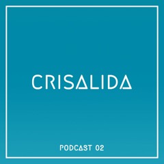 Crisalida Podcast # 002: MELINA SERSER
