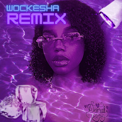 Wockesha remix