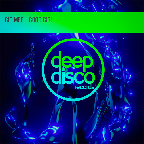 Gio Mee - Good Girl