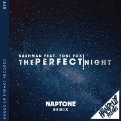 SashMan feat. Toni Fox - The Perfect Night (Naptone Remix)