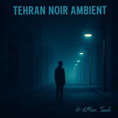 Tehran Noir