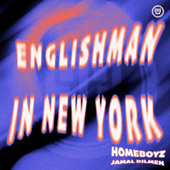 Englishman In New York (feat. Jamal Dilmen)