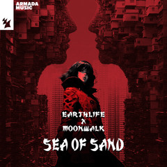 EarthLife x Moonwalk - Sea Of Sand
