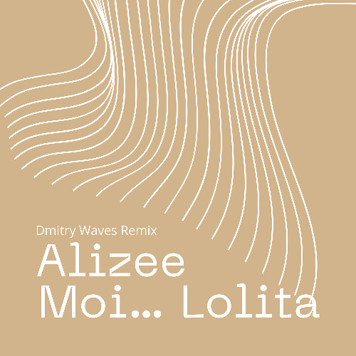 Alizee - Moi... Lolita - Dmitry Waves Remix