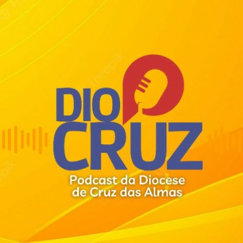 DioCruz - PodCast da Diocese de Cruz das Almas