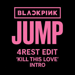 JUMP (4REST Edit)
