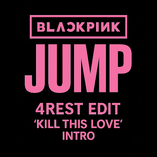 JUMP (4REST Edit)