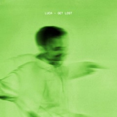 Get Lost (feat. Ayelle)