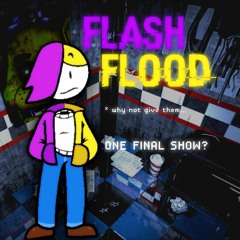 FLASH FLOOD