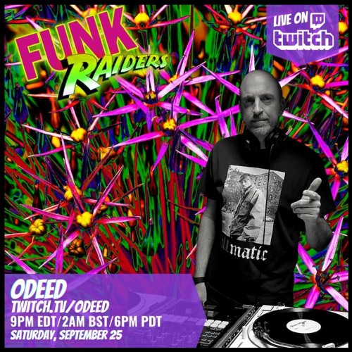 Odeed - Raid The Funk (An All-Vinyl, Funky Nu Skool Set I Did For The Funk Raiders