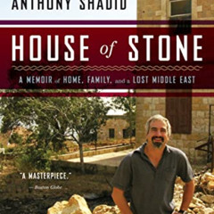 [FREE] EPUB 🖌️ House of Stone: A Memoir of Home, Family, and a Lost Middle East by