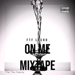 What You Know Bout Love x FtF Lucho