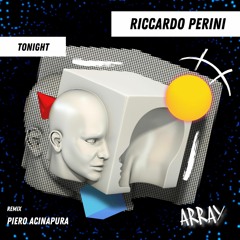 Riccardo Perini - Tonight (Piero Acinapura Remix)