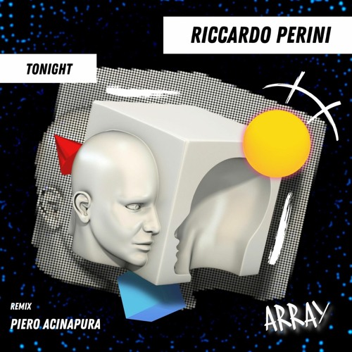 Riccardo Perini - Tonight (Piero Acinapura Remix)