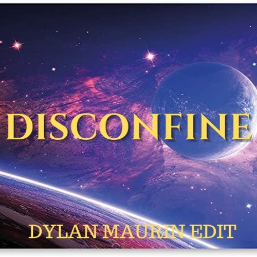 MIXTAPE DISCONFINE (Dylan Maurin EDIT)