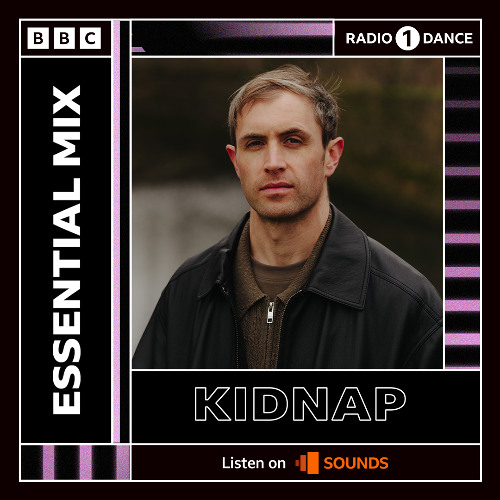 Kidnap - BBC Radio 1 - Essential Mix (2024)