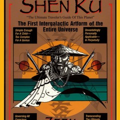 [READ] The Art of Shen Ku: The First Intergalactic Artform of the Entire Univers
