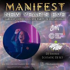 Live in LA: Manifest NYE