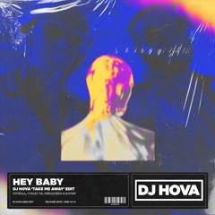 Pitbull, T-Pain vs. Redliners & SATØS - Hey Baby (DJ Hova 'Take Me Away' Edit)