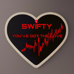 You’ve Got The Love (SWIFTY)