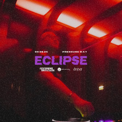 Pressure Kay Live @ ámbar: Eclipse [09.08.25]
