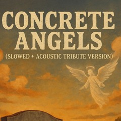 Concrete Angel's
