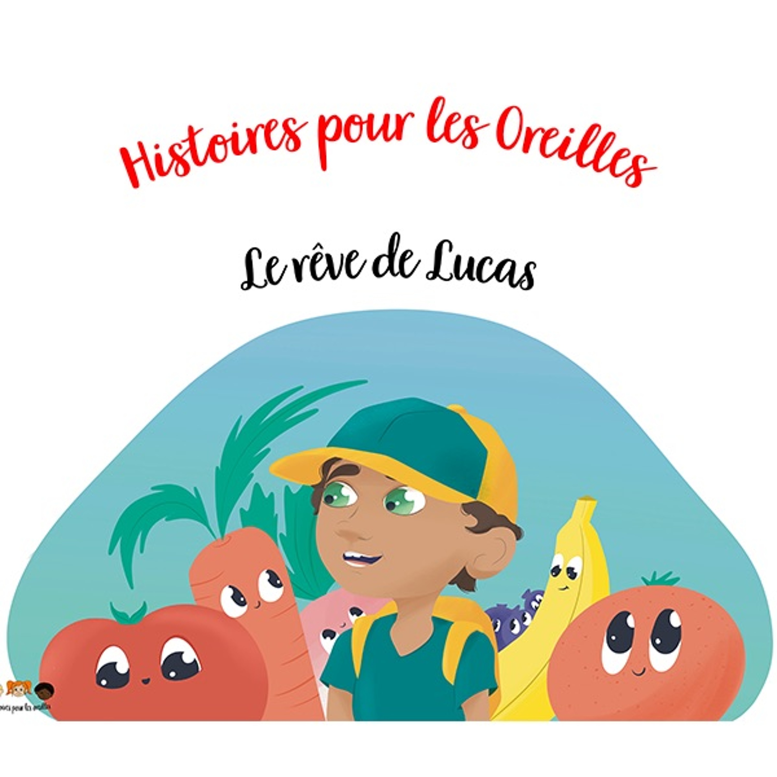 Histoires pour les Oreilles