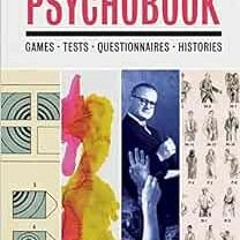 DOWNLOAD PDF 📥 Psychobook: Games, Tests, Questionnaires, Histories by Julian Rothens