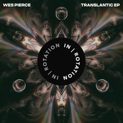 wes pierce - Translantic EP