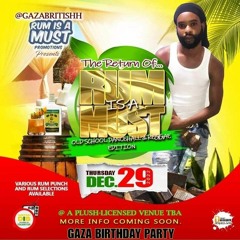 GAZA BRITISH - RUM IS A MUST - LIVE AUDIO PROMO MIXED BY @DJCAPOUK - HOSTED BY @DJ JUVEY @DJHOTSUK