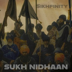 Sukh-Nidhaan Prod by Sikhfinity
