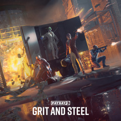 PAYDAY 3 - Grit and Steel (OST for Delivery Charge)