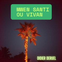 mwen santi ou vivan