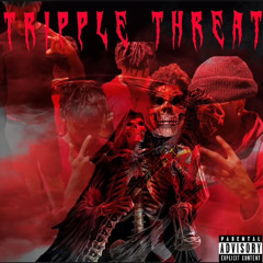 tripple threat ft bslime guwop