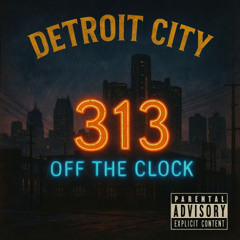 313 OFF THE CLOCK