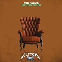 No Estoy Pa Eso
