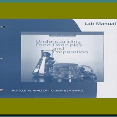 Download [PDF] Lab Manual for Brown's Understanding Food Principles and Preparation Free Books by Ka