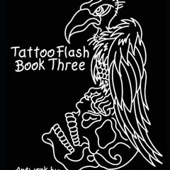 [FREE] EPUB 📗 Tattoo Flash Book Three: artwork by David Lee Lough by  David Lee Loug