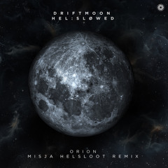 Orion (Misja Helsloot Extended Remix)