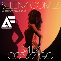 84 - Baila Conmigo - Rauw Alejandro ft Selena Gomez [ ColorsMix - Alex Fernando ] 3 Vers