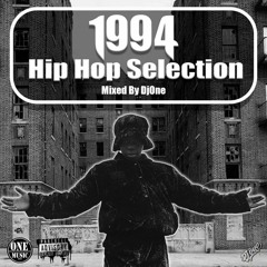 1994 Hip Hop Selection Mixed By DjOne