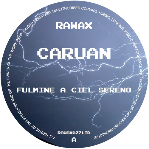 RAWAX027LTD - Caruan - Fulmine A Ciel Sereno