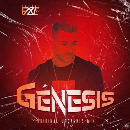 Dj F.A.Z.E - Génesis