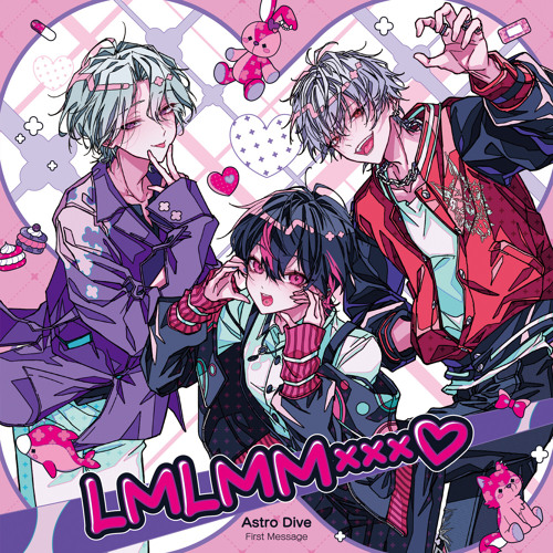 Stream Astro Dive First Message -LMLMM×××♡-「厄介上等