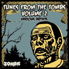 ZOMBIEUK069 - TUNES FROM THE TOMBS VOLUME 2