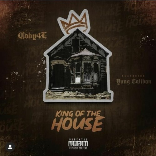 King Of The House (feat. Yung Taliban)