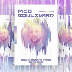 Sound Escape Radio Episode 15