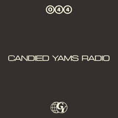 Candied Yams Radio #44